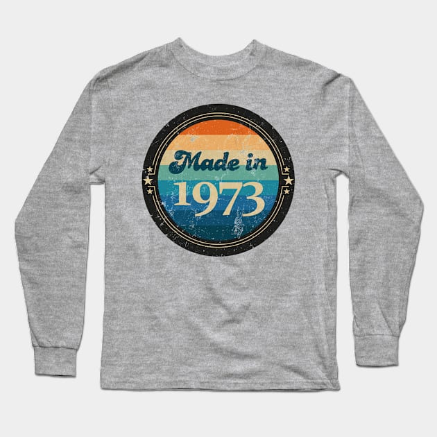 Retro Vintage Made In 1973 Long Sleeve T-Shirt by Jennifer